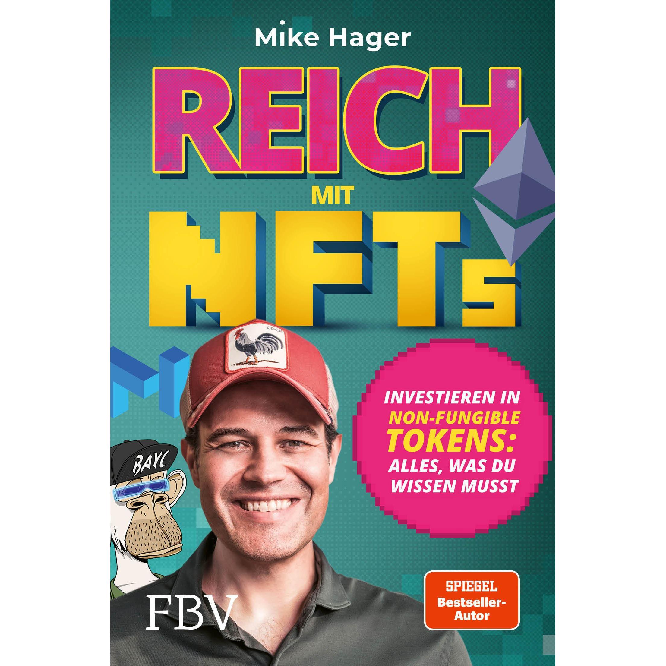 Reich mit NFTs, Fachbücher von Mike Hager