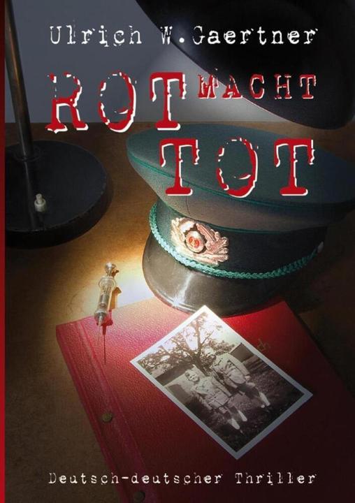 Produktbild Rot Macht Tot (Ulrich W. Gaertner)