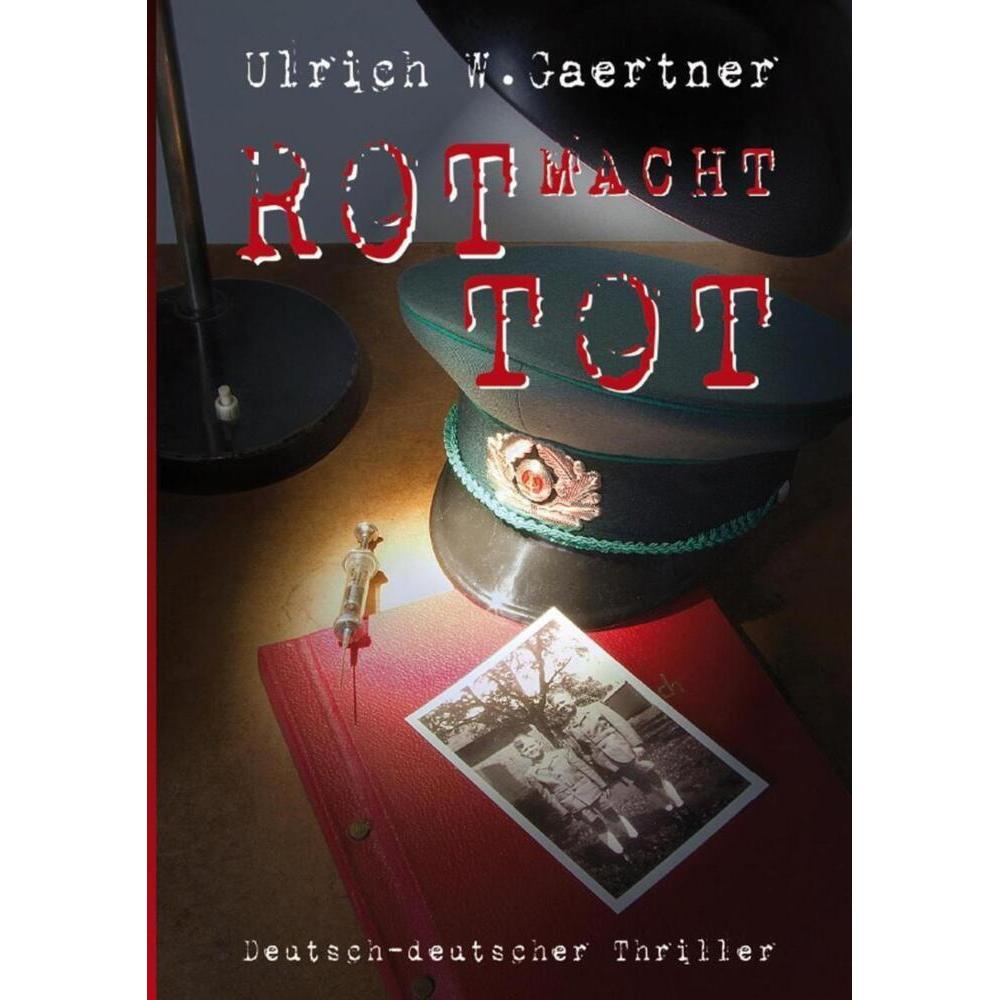 Thono Audio Verlag Rot Macht Tot (Ulrich W. Gaertner) (7503796)