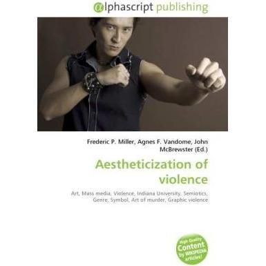 Aestheticization of violence, Fachbücher