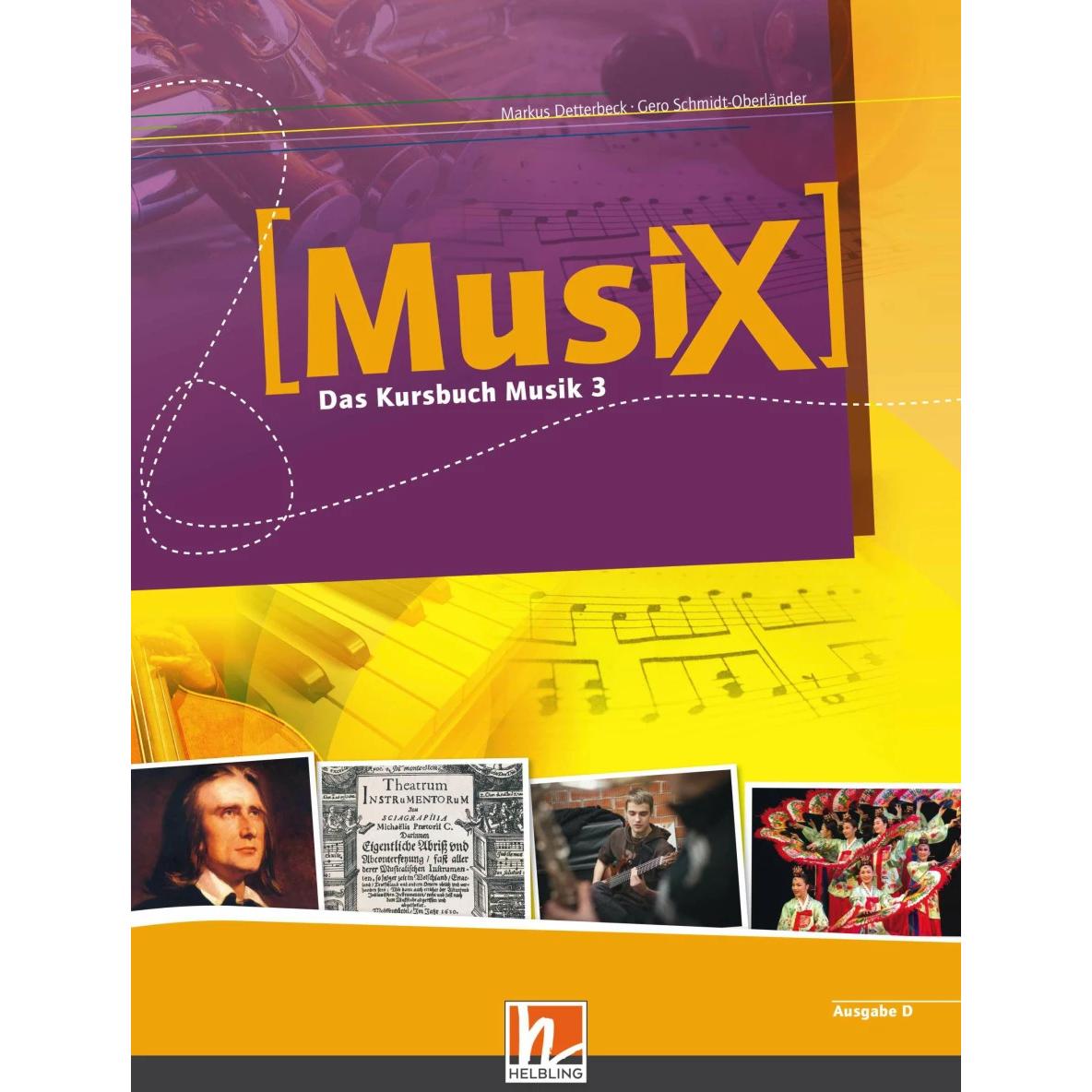 Thumbnail - MusiX 3. Schülerband. Allgemeine Ausgabe, Schulbücher von Markus Detterbeck, Gero Schmidt-Oberländer