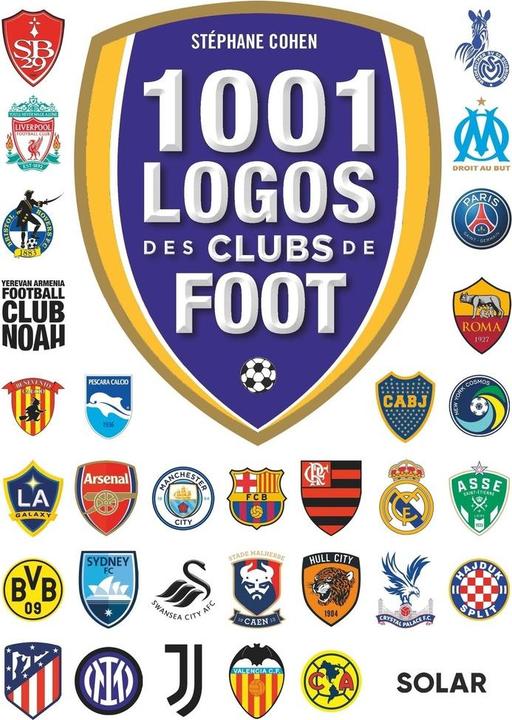 Image du produit Solar 1001 logos des clubs de football (Français, Cohen Stéphane, 2024)