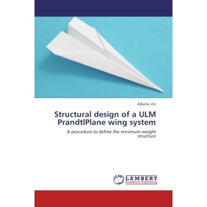 Structural design of a ULM PrandtlPlane wing system, Fachbücher