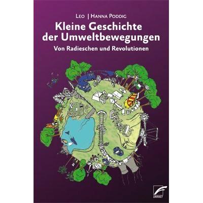 Kleine Geschichte der Umweltbewegungen, Sachbücher von Hanna Poddig