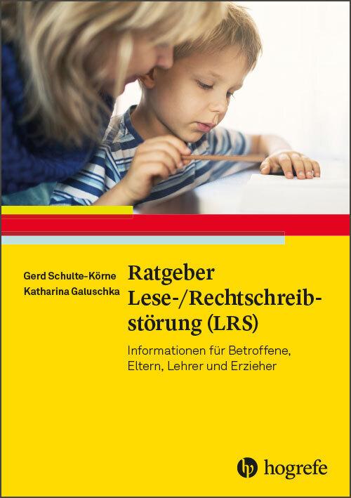 Produktbild Ratgeber Lese-/Rechtschreibstörung (LRS) (Deutsch, Gerd Schulte-Körne, 2018)