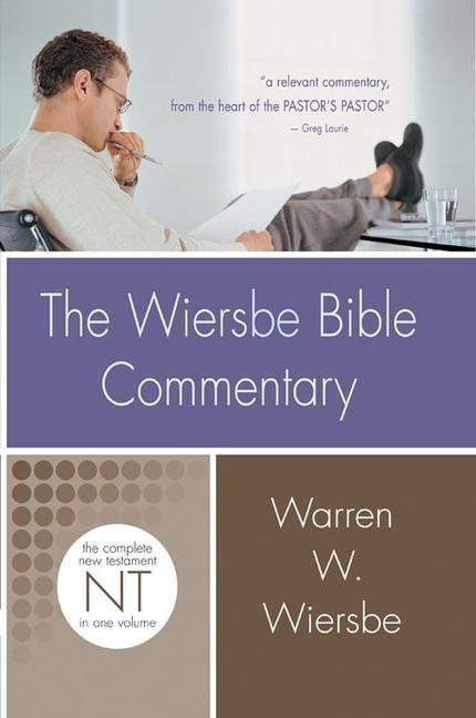 Produktbild The Wiersbe Bible Commentary: New Testament: The Complete New Testament in One Volume (Englisch, 2007)