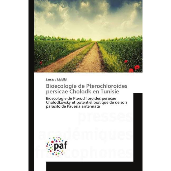 Bioecologie de Pterochloroides persicae Cholodk en Tunisie, Fachbücher