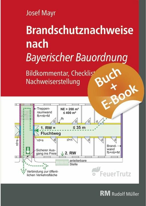 Produktbild Brandschutznachweise nach Bayerischer Bauordnung - mit E-Book (PDF) (Deutsch, Josef Mayr, 2020)