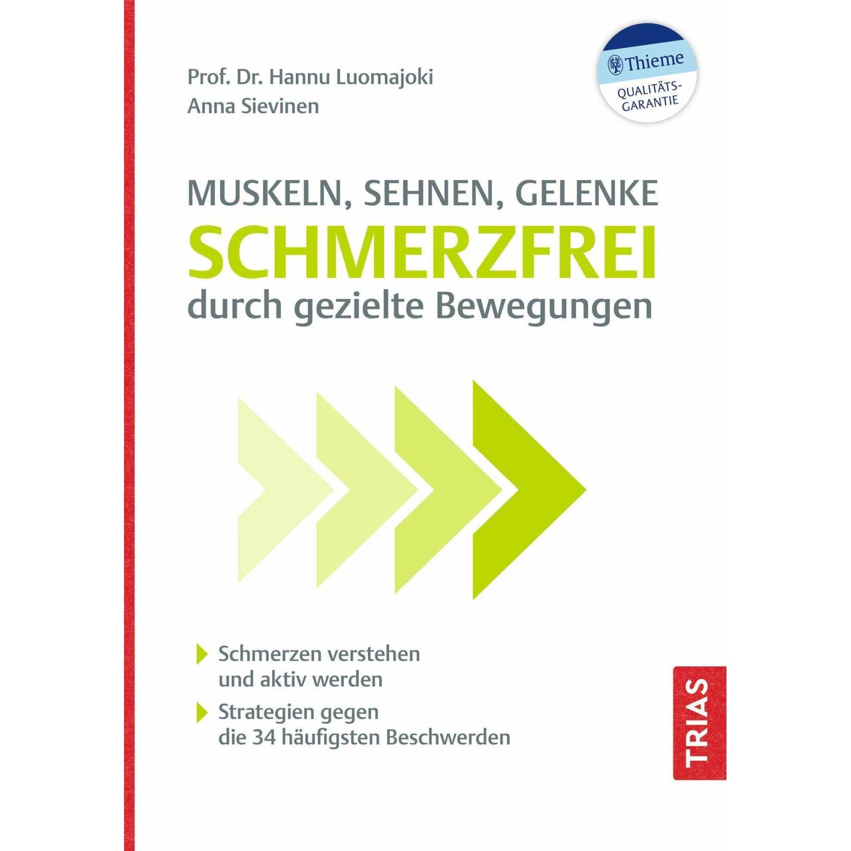Thumbnail - Muskeln, Sehnen, Gelenke - Schmerzfrei durch gezielte Bewegungen, Ratgeber von Hannu Luomajoki, Anna Sievinen
