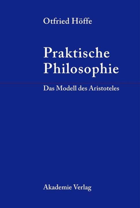 Produktbild Praktische Philosophie (Deutsch, Otfried Höffe, 2008)