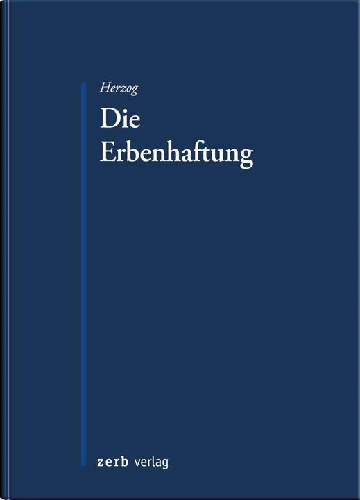 Die Erbenhaftung (Deutsch, Stephanie Herzog, 2023)