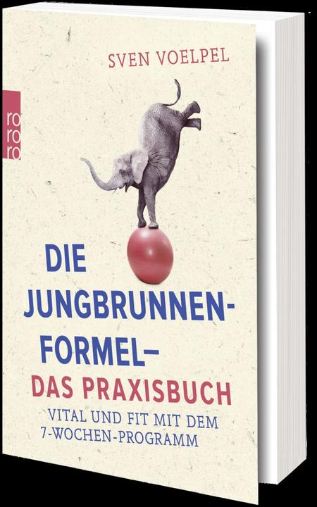 Produktbild Die Jungbrunnen-Formel - Das Praxisbuch (Deutsch, Sven Voelpel, 2021)