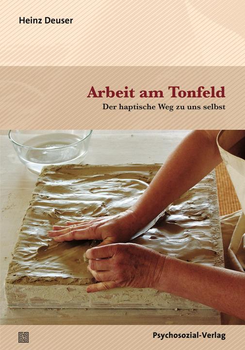 Produktbild Arbeit am Tonfeld (Deutsch, Heinz Deuser, 2018)