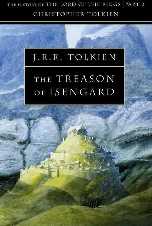 Il tradimento di Isengard (John Tolkien, Christopher Tolkien, Inglese)