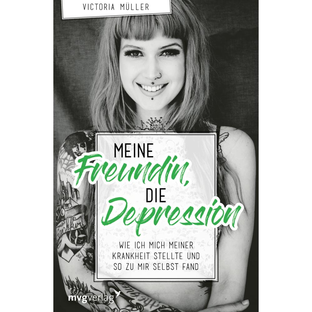 Meine Freundin, die Depression, Sachbücher von Victoria Müller