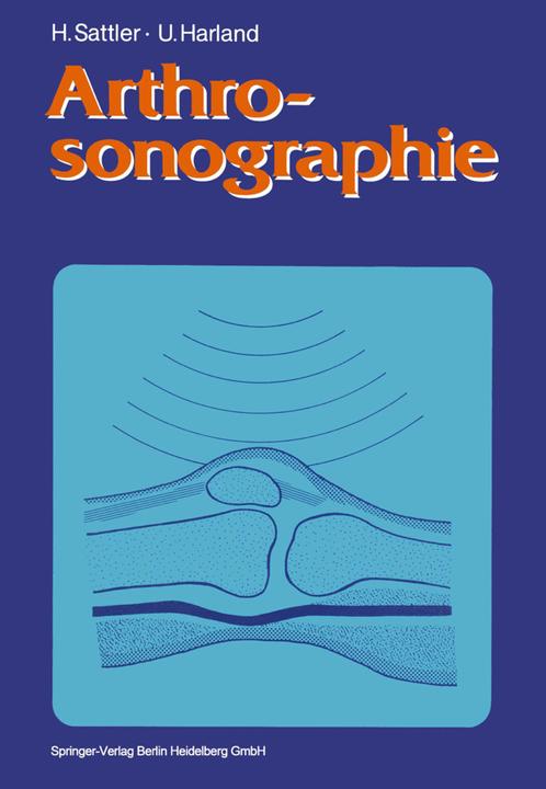 Produktbild Arthrosonographie (Deutsch, Horst Sattler, Ulrich Harland, 2012)