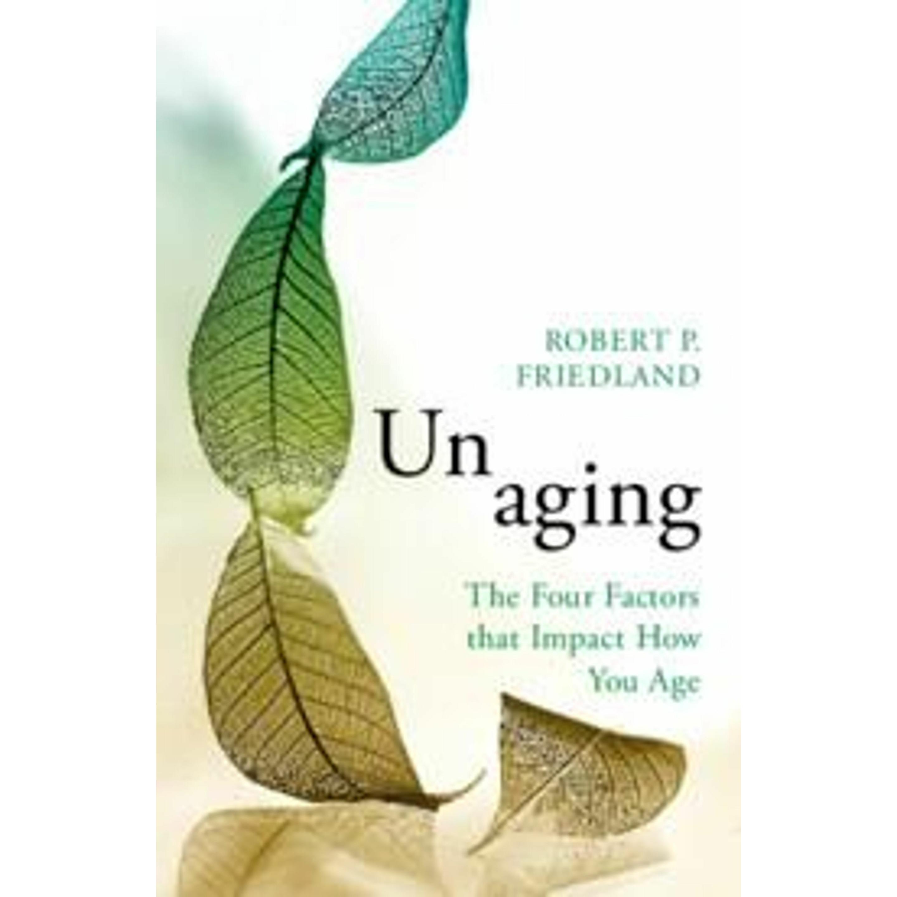 Thumbnail - Unaging, Ratgeber von Robert P. Friedland