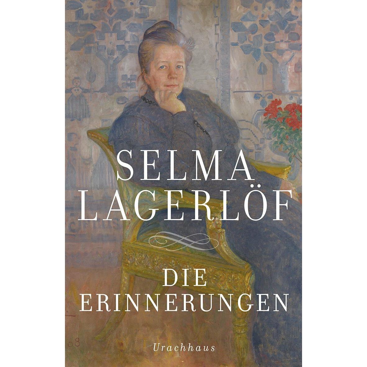 Die Erinnerungen, Belletristik von Selma Lagerlöf