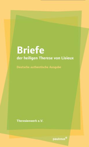 Actual product image Briefe der heiligen Theresia von Lisieux (German, Theresienwerk e.V., 2011)