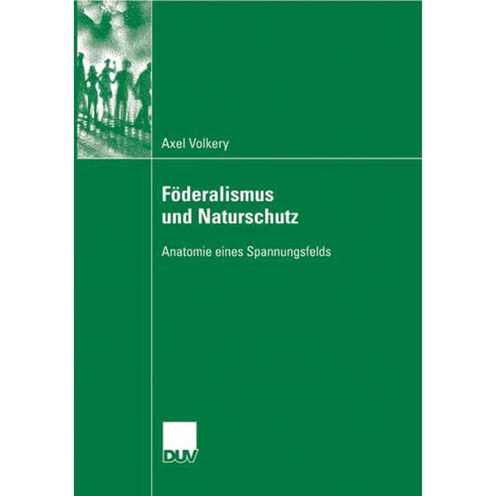 Thumbnail - Föderalismus und Naturschutz, Fachbücher von Axel Volkery