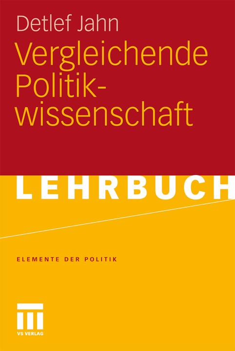 Produktbild Vergleichende Politikwissenschaft (Deutsch, Detlef Jahn, 2010)