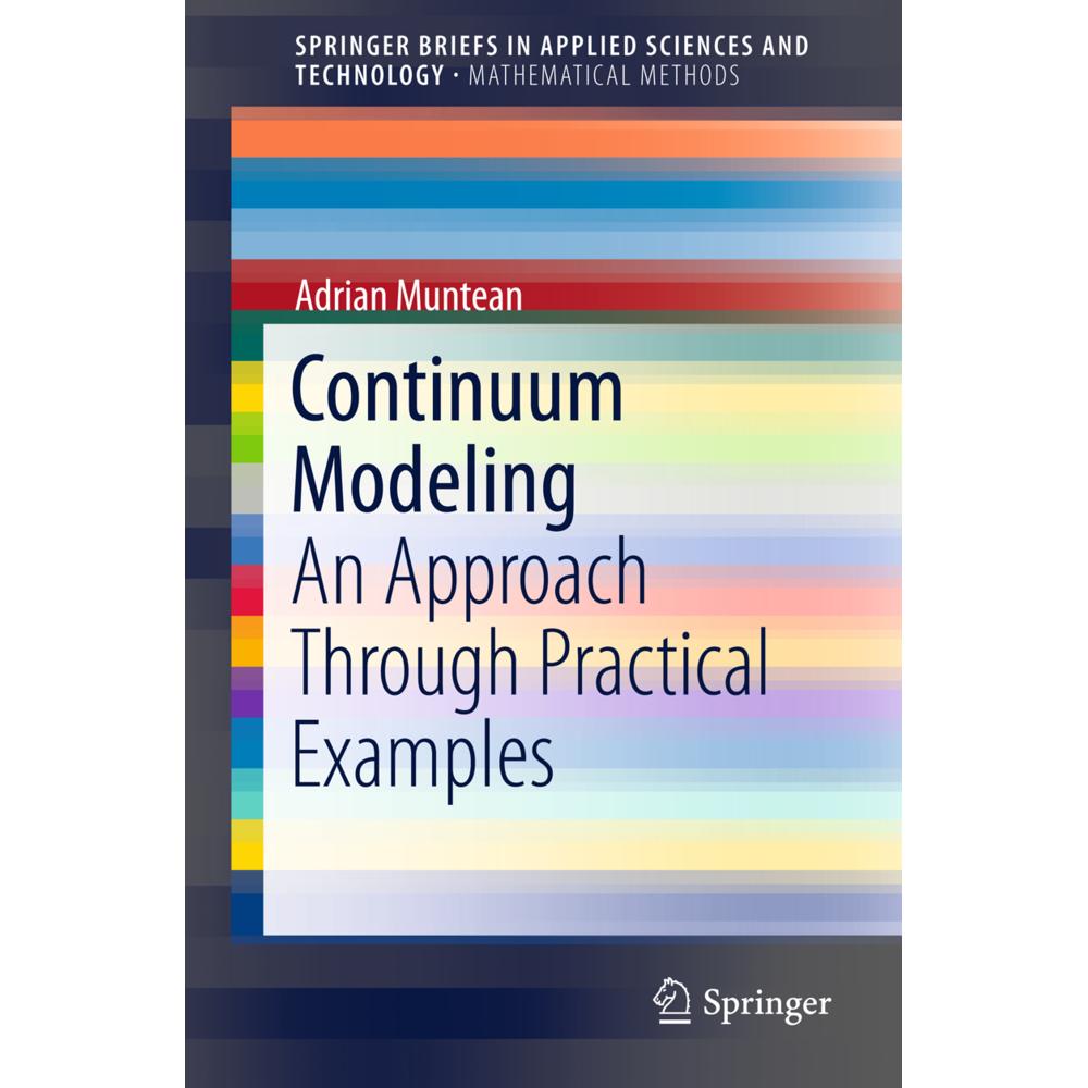 Continuum Modeling, Fachbücher von Adrian Muntean