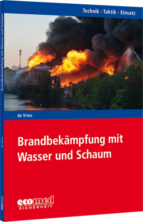 Produktbild Ecomed Brandbekämpfung mit Wasser und Schaum (Deutsch, Holger de Vries, 2021)