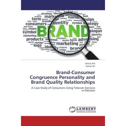 Brand-Consumer Congruence Personality and Brand Quality Relationships, Fachbücher