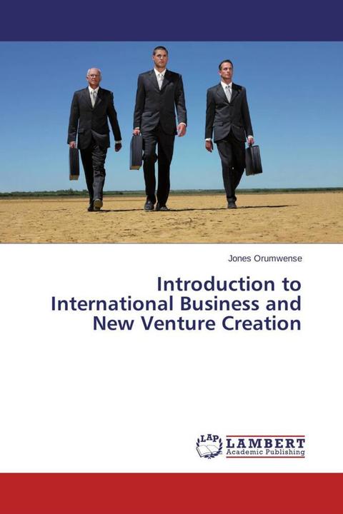 Immagine prodotto Introduction to International Business and New Venture Creation (Tedesco, Jones Orumwense, 2013)