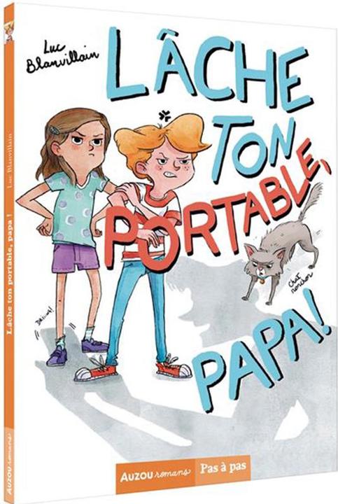 Image du produit Pas à pas / Lâche ton portable, papa! (Français, Blanvillain Luc, Morentorn Alice, 2021)