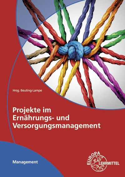 Produktbild Projekte im Ernährungs- und Versorgungs (Deutsch, Ulrikeua, Karin/Reinartz, Beuting-Lampe, Ute/Lehnhardt, 2016)
