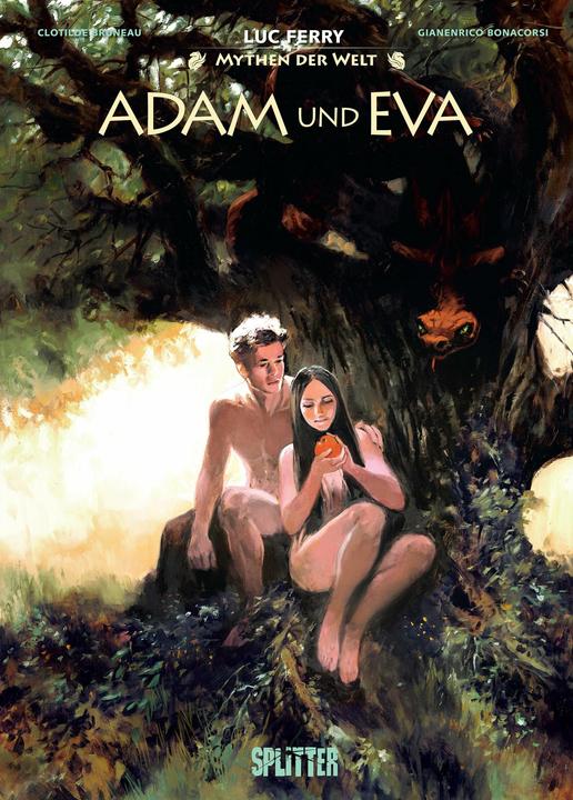 Produktbild Mythen der Welt: Adam und Eva (Deutsch, Clotilde Bruneau, Gianenrico Bonacorsi, Luc Ferry, 2024)