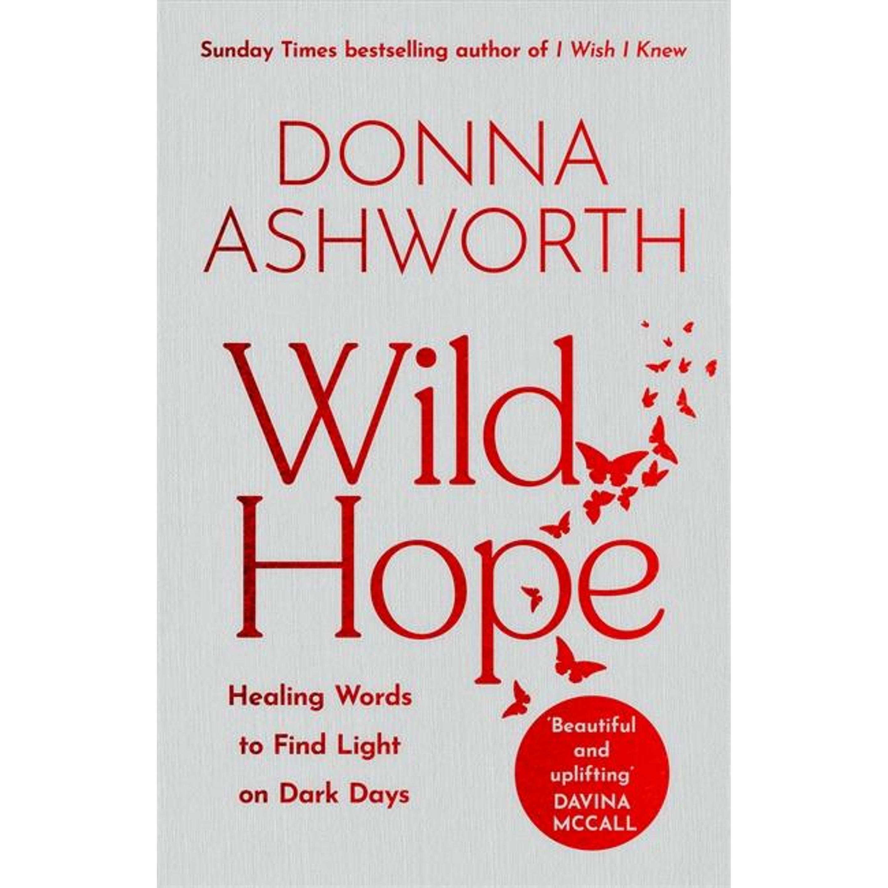 Wild Hope, Belletristik von Donna Ashworth
