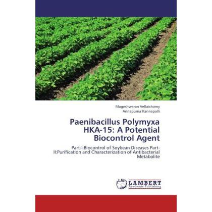 Thumbnail - Paenibacillus Polymyxa HKA-15: A Potential Biocontrol Agent, Fachbücher