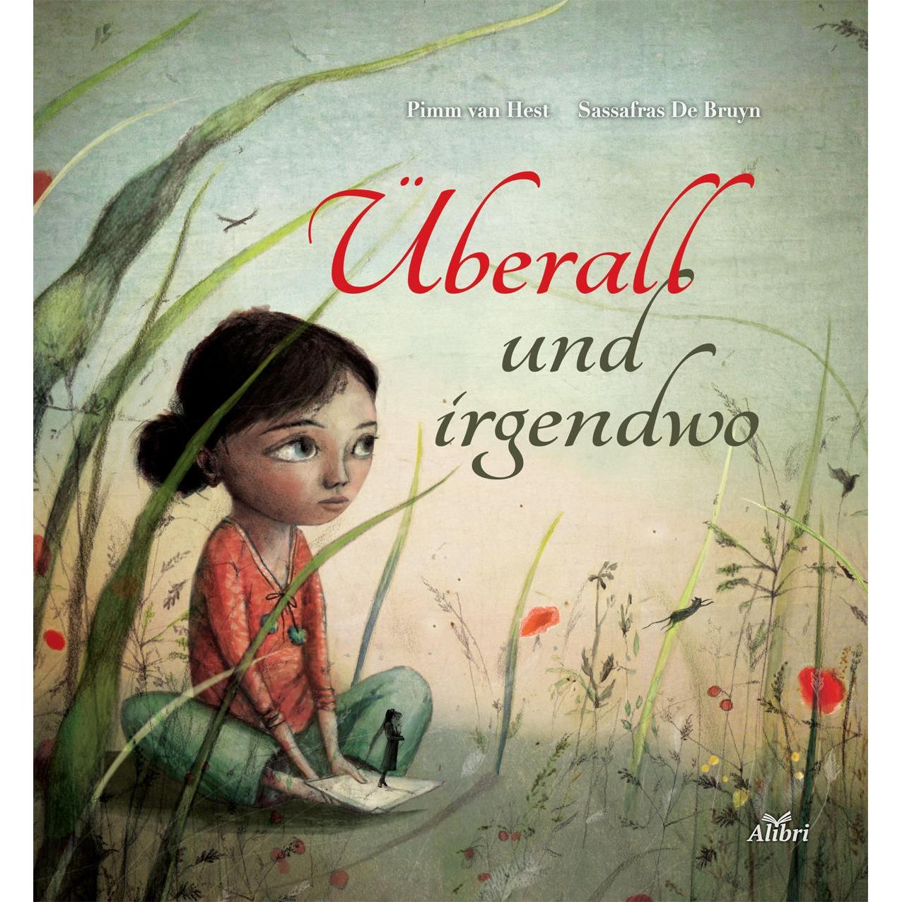 Überall und irgendwo, Kinderbücher von Johnny van Hove, Sassafras de Bruyn, Pimm van Hest