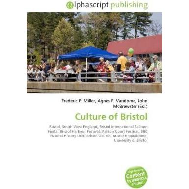 Culture of Bristol, Fachbücher von Agnes F. Vandome, Frederic P. Miller, John McBrewster