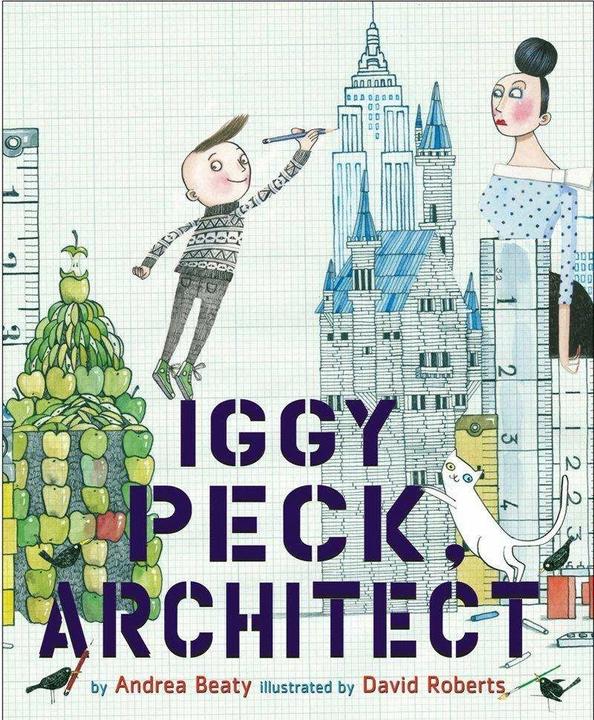 Produktbild Iggy Peck, Architect (Englisch, Andrea Beaty, Chad W. Beckerman, 2007)