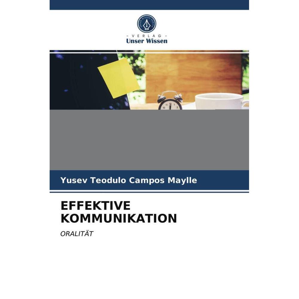 Thumbnail - Effektive Kommunikation, Fachbücher von Yusev Teodulo Campos Maylle