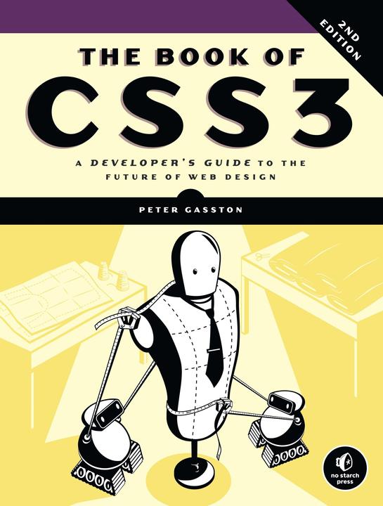 Produktbild The Book of CSS3, 2nd Edition (Englisch, Peter Gasston)