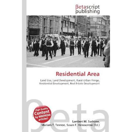 Residential Area, Fachbücher von Lambert M. Surhone, Miriam T. Timpledon, Susan F. Marseken