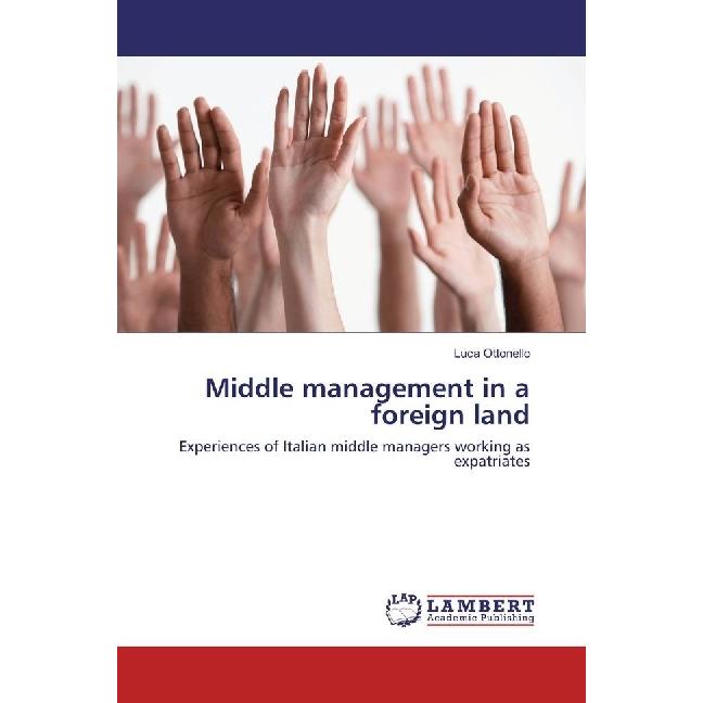 Middle management in a foreign land, Fachbücher von Luca Ottonello