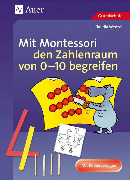 Produktbild Mit Montessori den Zahlenraum von 0 - 10 begreifen (Deutsch, Claudia Wenzel, 2023)