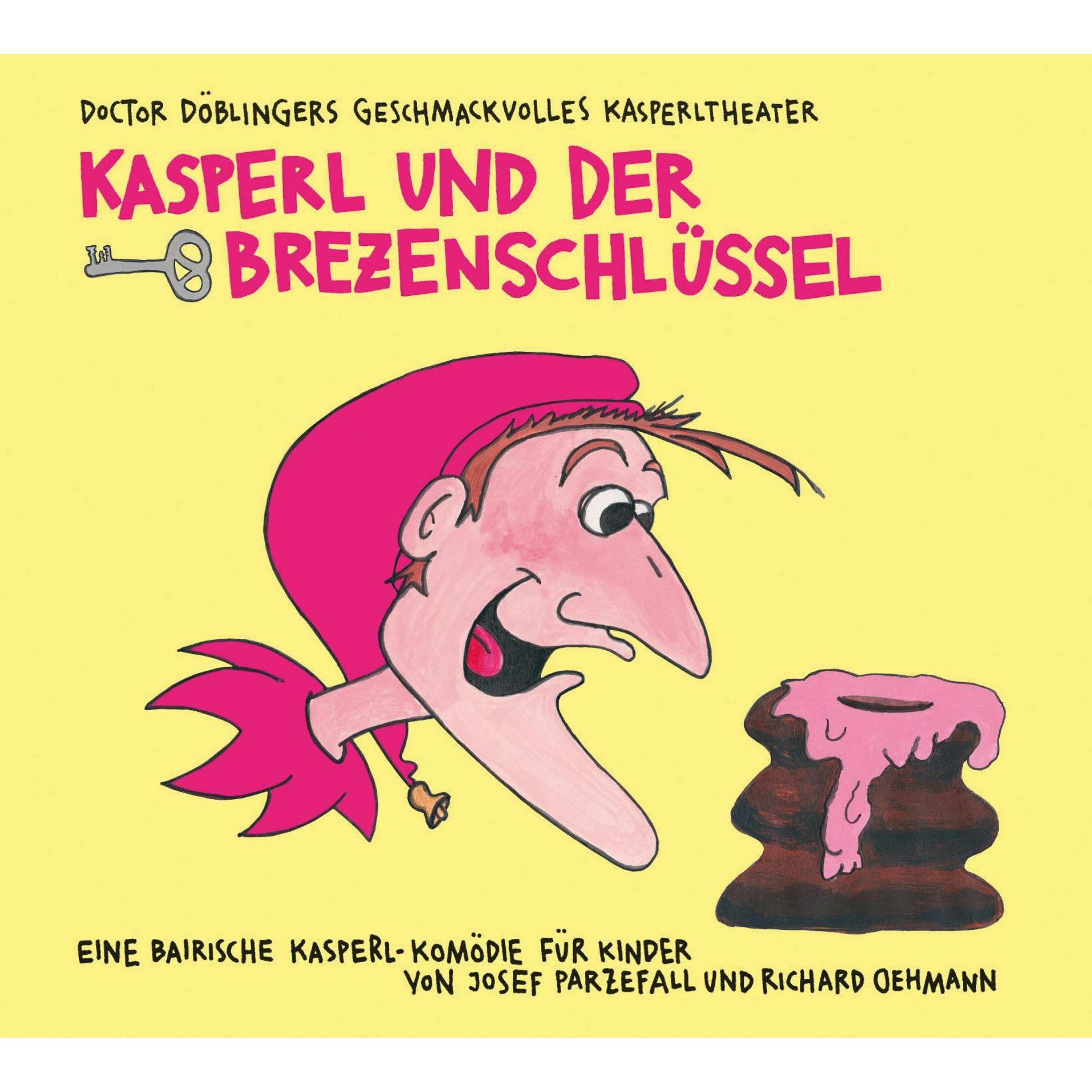 Kasperl und der Brezenschlüssel, Hörbücher von Josef Parzefall, Richard Oehmann