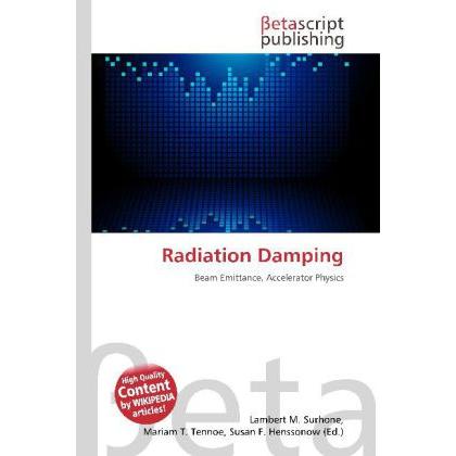 Thumbnail - Radiation Damping, Fachbücher von Lambert M. Surhone, Mariam T. Tennoe, Susan F. Henssonow