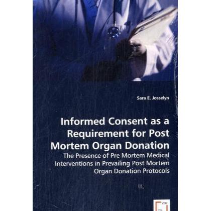 Informed Consent as a Requirement for Post Mortem Organ Donation, Fachbücher