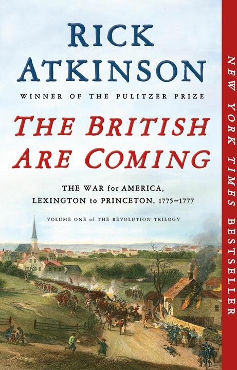 The British Are Coming (Anglais, Rick Atkinson, 2020)