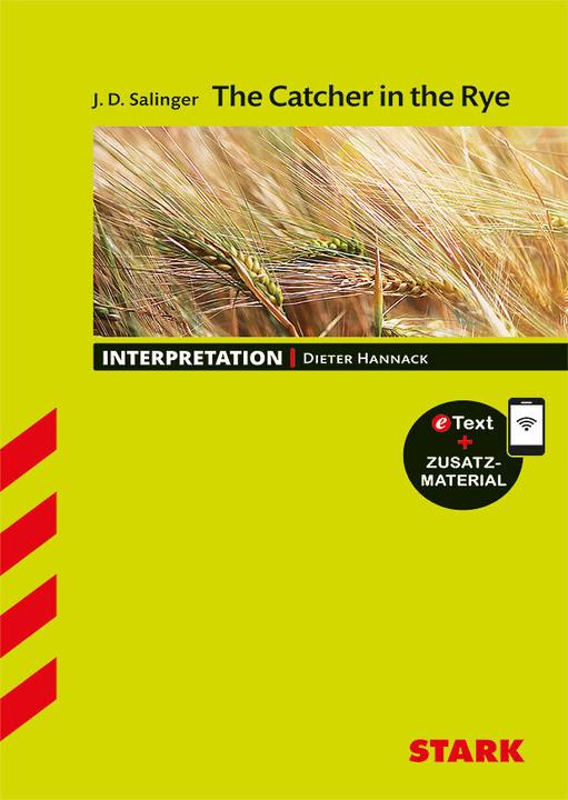 Produktbild Interpretationen Englisch - J. D. Salinger: The Catcher in the Rye (Deutsch, Jerome D. Salinger, 2019)