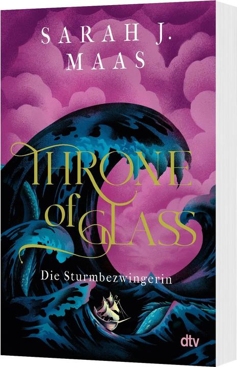 Produktbild Throne of Glass 5 Die Sturmbezwingerin (Deutsch, Sarah J. Maas, 2018)