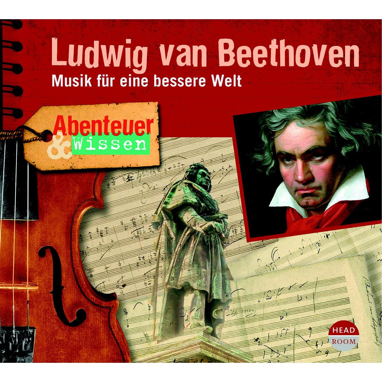 CD Ludwig van Beethoven - Musik für eine bessere Welt, Hörbücher von Thomas von Steinaecker