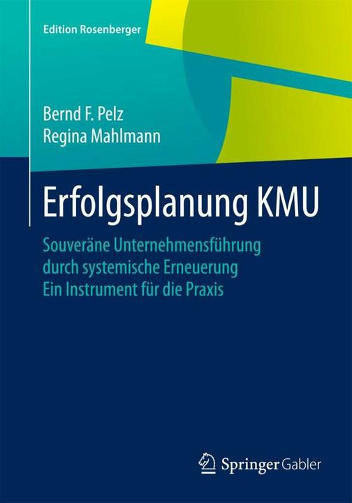 Actual product image Erfolgsplanung KMU (German, Bernd F. Pelz, Regina Mahlmann, 2015)